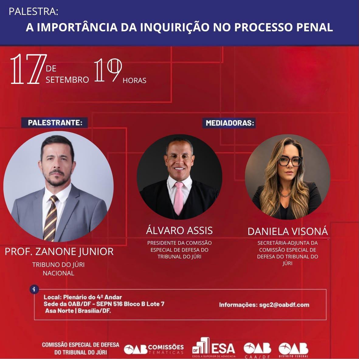 Comissão Especial de Defesa do Tribunal do Juri, da OAB/DF, promove evento com um dos principais criminalista do Brasil